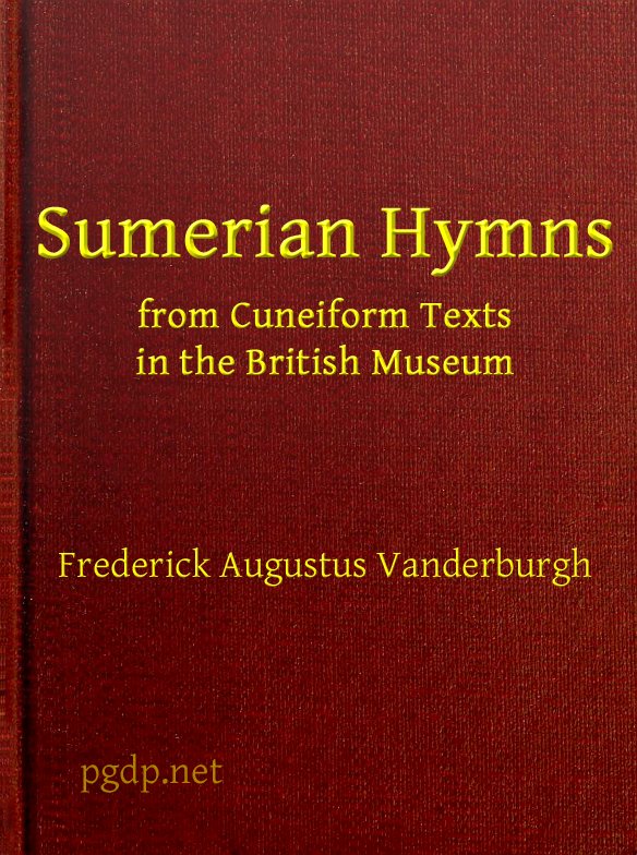 Sumerian Hymns from Cuneiform Texts in the British Museum